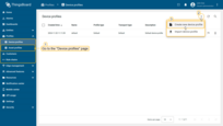 Go to the "Device profiles" page under the "Profiles" section. Click the "+" (Add device profile) button in the top-right corner of the window, and in the pop-up menu, select "Create new device profile".