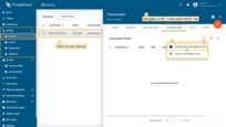 Go back to your device and open its details, and navigate to the "Calculated fields" tab. Click the "plus" icon button and select "Create new calculated field" from the dropdown menu.