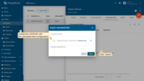 In the opened window, upload the JSON file with the calculated field configuration and click "Import".