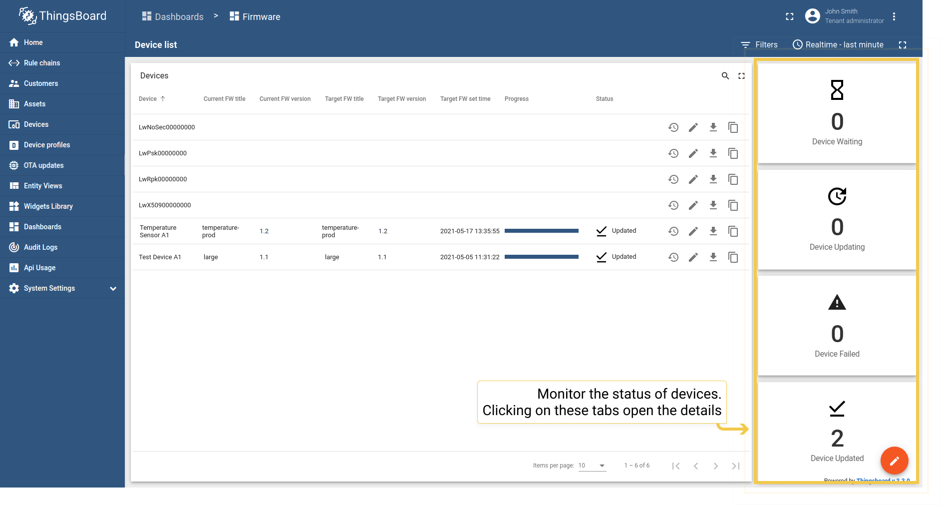 Monitor and track the firmware status of your device in the Firmware dashboard. You can see a list of all devices with full information about their firmware. Use the tabs on the right side of the page to see more detailed status information.