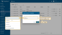 <b>Select the target customer</b> from the dropdown list. Click "<b>Assign</b>" to confirm the action.